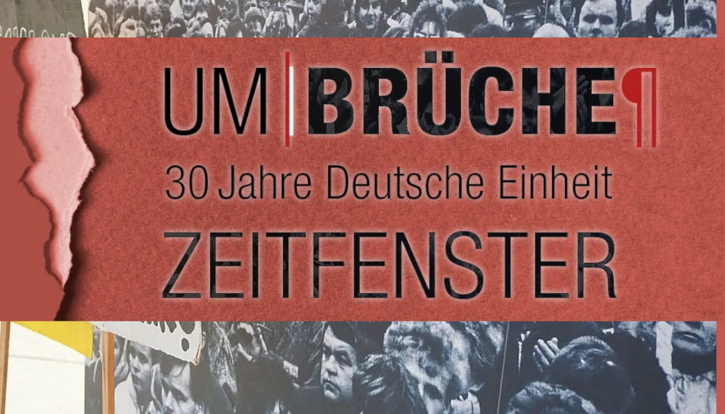 Umbrüche – Zeitzeugenprojekt zu Erfahrungen 1989-90